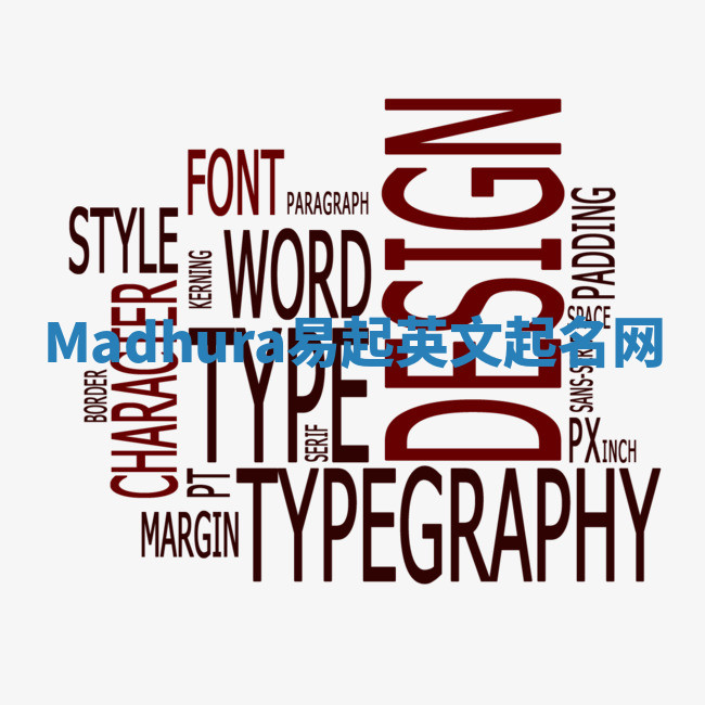 Madhura易起英文起名网 Madhura易起英文起名网